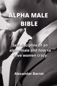 Alpha Male Bible