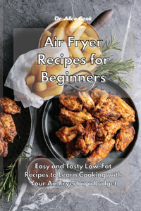 Air Fryer Recipes for Beginners