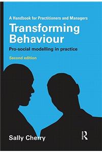 Transforming Behaviour