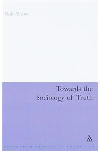 Towards the Sociology of Truth
