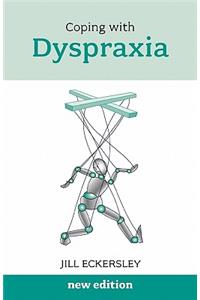 Coping with Dyspraxia - Updated Information and Advice