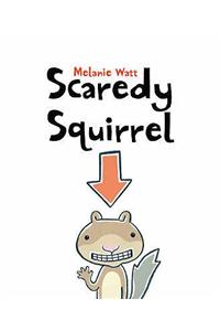 Scaredy Squirrel