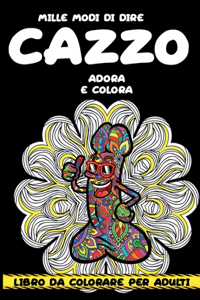 Mille Modi Di Dire Cazzo