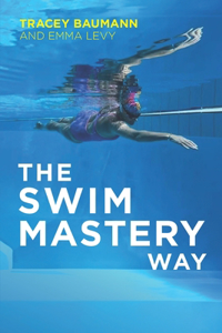 Swim Mastery Way