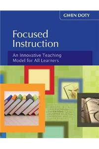 Focused Instruction