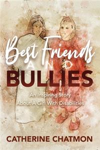 Best Friends and Bullies