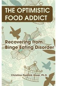 The Optimistic Food Addict