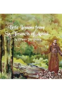 Little Lessons from St. Francis of Assisi