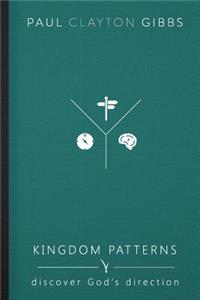 Kingdom Patterns