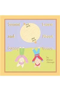 Sammi and Danny Learn about Venus