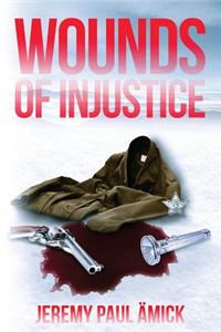 ﻿Wounds of Injustice