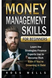 Money Management Skills for Beginners