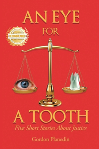Eye for A Tooth