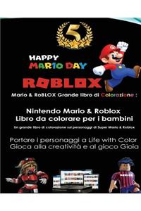 Mario & Roblox Grande Libro Di Colorazione Divertente Nintendo Mario & Roblox Nintendo Mario & Roblox Libro Da Colorare Per I Bambini