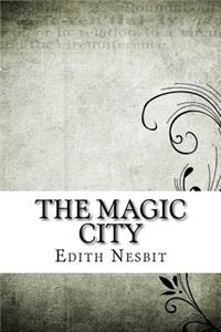The Magic City