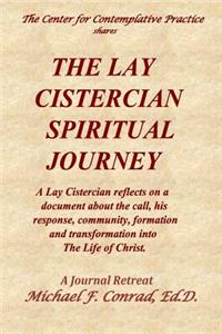 The Lay Cistercian Spiritual Journey