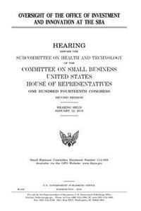 Oversight of the Office of Investment and Innovation at the SBA