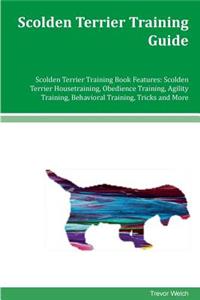 Scolden Terrier Training Guide Scolden Terrier Training Book Features