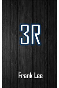 3 R