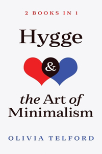 Hygge and The Art of Minimalism