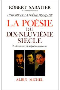 Histoire de La Poesie Francaise - Poesie Du Xixe Siecle - Tome 2