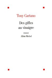 Des Gifles Au Vinaigre