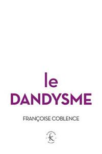Le Dandysme, Obligation d'Incertitude