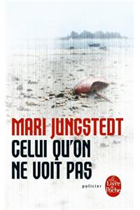 Celui Qu on Ne Voit Pas
