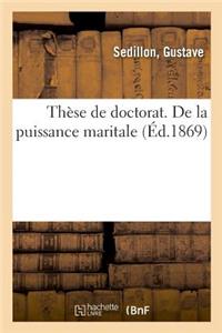 Thèse de Doctorat. de la Puissance Maritale