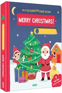 My First Interactive Board Book: Merry Christmas!