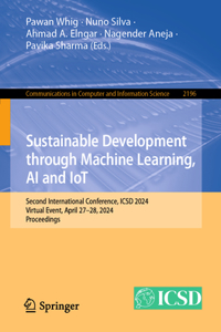 Sustainable Development Through Machine Learning, AI and Iot