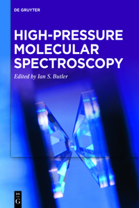 High-Pressure Molecular Spectroscopy