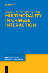 Multimodality in Chinese Interaction