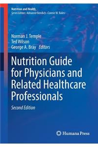 Nutrition Guide for Physicians and Related Healthcare Professionals
