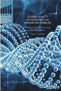 Global Quality of Democracy as Innovation Enabler