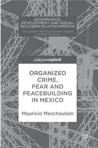 Organized Crime, Fear and Peacebuilding in Mexico