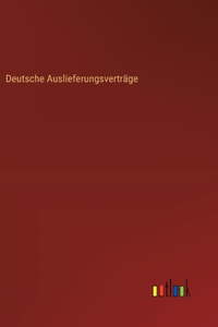 Deutsche Auslieferungsverträge