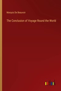 Conclusion of Voyage Round the World