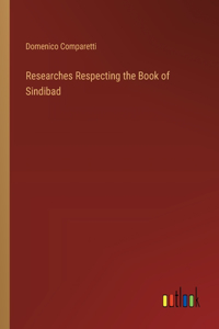Researches Respecting the Book of Sindibad