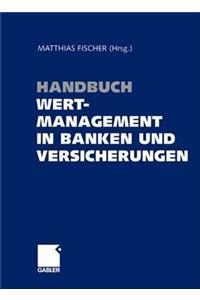 Handbuch Wertmanagement in Banken Und Versicherungen