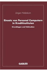 Einsatz Von Personal Computern in Kreditinstituten