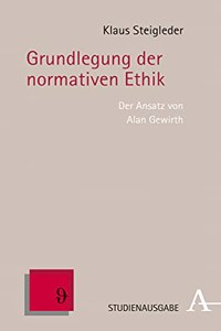 Grundlegung Der Normativen Ethik
