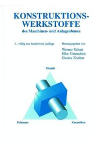Konstruktionswerkstoffe des Maschinen- und Anlagenbaues