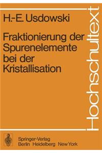 Fraktionierung der Spurenelemente bei der Kristallisation