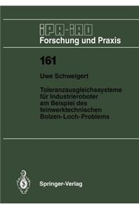 Toleranzausgleichssysteme Für Industrieroboter Am Beispiel Des Feinwerktechnischen Bolzen-Loch-Problems