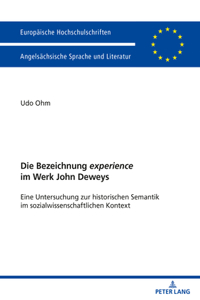 Die Bezeichnung «Experience» Im Werk John Deweys