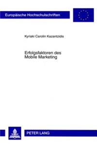 Erfolgsfaktoren Des Mobile Marketing