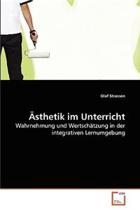 Ästhetik im Unterricht