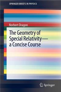 Geometry of Special Relativity - A Concise Course