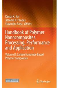 Handbook of Polymer Nanocomposites. Processing, Performance and Application